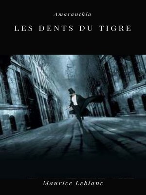 cover image of Les Dents du Tigre